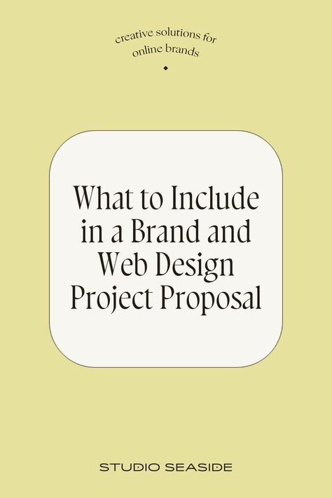 What to Include in a Brand and Web Design Project Proposal Website Proposal, Web Design Proposal, Creative Brands, Presentation Design Layout, Proposal Design, Branding Process, Brand Presentation, How To Use Facebook, Web Design Studio