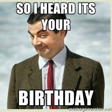 Bean Birthday Gotcha Meme, Mr Bean Birthday, Birthday Greetings Funny, Mexican Humor, Birthday Memes, Happy Birthday Meme, Birthday Pics, Happy Birthday Funny, Birthday Quotes Funny