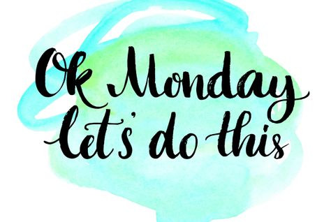 OK Monday, let's do this! 7 things to cheer you up on a miserable Monday Morning.... | The Diary of a Frugal Family Happy Monday Quotes, Monday (quotes), Monday Motivation Quotes, Weekday Quotes, Monday Humor, Humor Mexicano, Monday Quotes, Motivation Fitness, Visual Statements