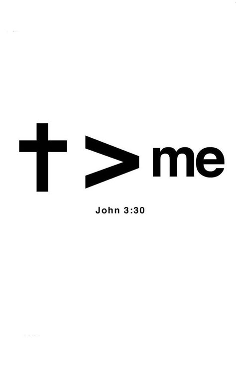 John 3:30 John 3 30, Typographie Logo, Gods Plan Quotes, Christian Graphic Design, Christian Graphics, Christian Shirts Designs, Jesus Christ Artwork, Christian Quotes God, Jesus Is Life