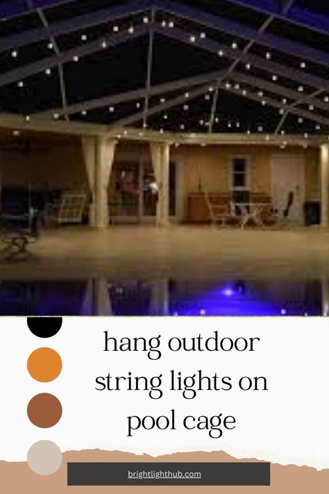 hang outdoor string lights on pool cage String Lights Pool Enclosure, Pool Cage Lighting, Different Types Of Lighting, Pool Cage, Inside Pool, Hanging String Lights, Screen Enclosures, Pool Enclosures, Outdoor String Lights