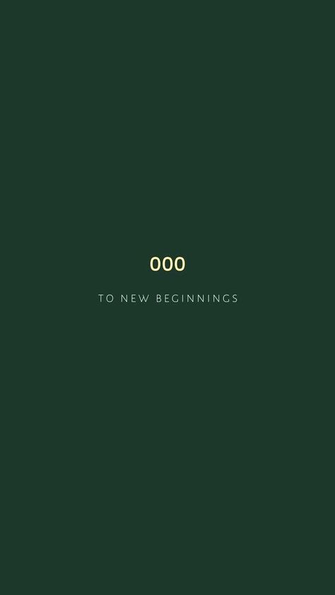 New Beginning Wallpaper, New Beginnings Aesthetic, 2024 Number, Nurture Your Soul, Becoming Your Best Self, To New Beginnings, Green Quotes, Artistic Wallpaper, Pintura Exterior