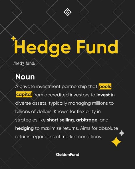 ✨Golden Fund Dictionary✨ Hedge Fund An exclusive investment alliance pooling resources from top-tier investors to manage vast portfolios. With strategies like short selling, arbitrage, and hedging, it's designed to achieve steady returns, regardless of market shifts. #goldenfund_official #propfund #propfundtrading #prop_traders #forextrading #hedgefund #arbitrage Fund Manager, Accredited Investor, Hedge Fund Manager, Hedge Fund, Hedges, Top Tier, Investment, Marketing, Quick Saves