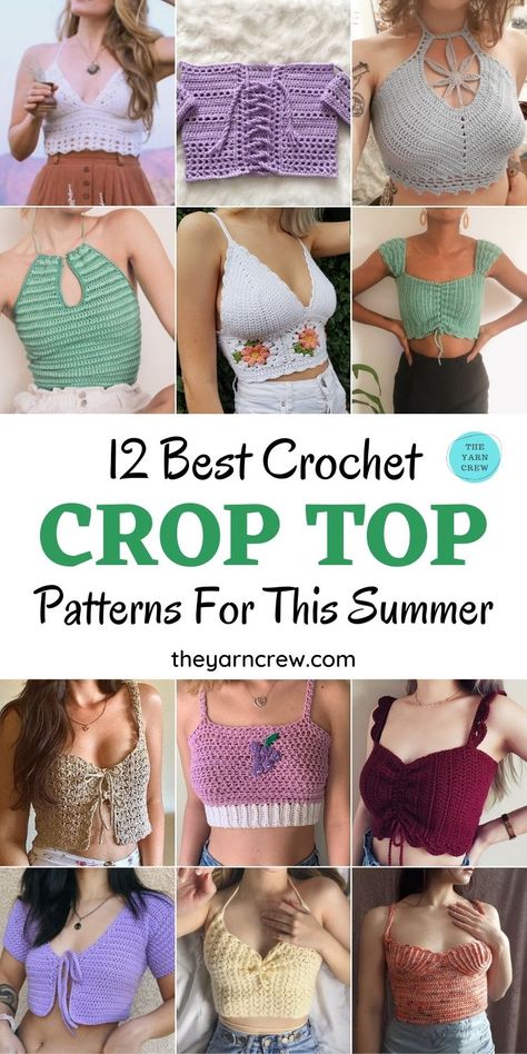 12 Best Crochet Crop Top Patterns For This Summer. The Best Crochet Crop Top Patterns For This Summer curated by The Yarn Crew.