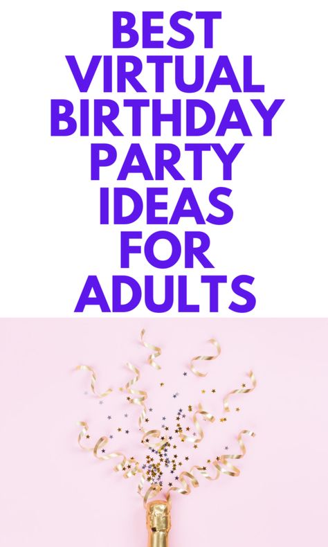 Party Ideas For Adults Men, Birthday Party For Adults, Birthday Party Ideas For Adults, Virtual Birthday Party, Party For Adults, Party Ideas For Adults, Virtual Birthday, Virtual Invitations, Are Ideas