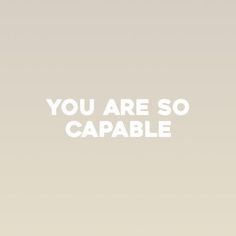 You are so capable. Yoga Quotes Mindfulness, Good Quotes, Yoga Quotes, Happy Words, Happy Thoughts, Infp, Dr Seuss, Note To Self, Pretty Words