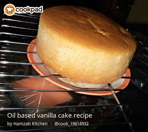 Vanilla Oil Cake, Oil Based Vanilla Cake, Oil Vanilla Cake Recipe, Oil Based Cake Recipes, Vanilla Sponge Cake Recipe With Oil, Oil Based Vanilla Cake Recipe, Vinalla Cake Recipe, Vanilla Cake With Oil, Vanilla Cake Recipe With Oil