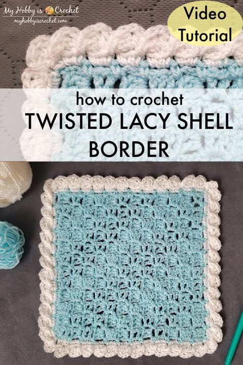 My Hobby Is Crochet: Video Tutorial: How To Crochet a Twisted Lacy Shell Border for Corner to Corner (C2C) Blankets and more Corner To Corner Border Crochet, Crochet Border For C2c Blanket, Crochet Borders And Edges Free Pattern, Crochet Shell Border, Double Shell Crochet Border, Crochet Shell Border Scalloped Edge, Crochet Border Patterns, Corner To Corner Crochet, Baby Afghan Crochet