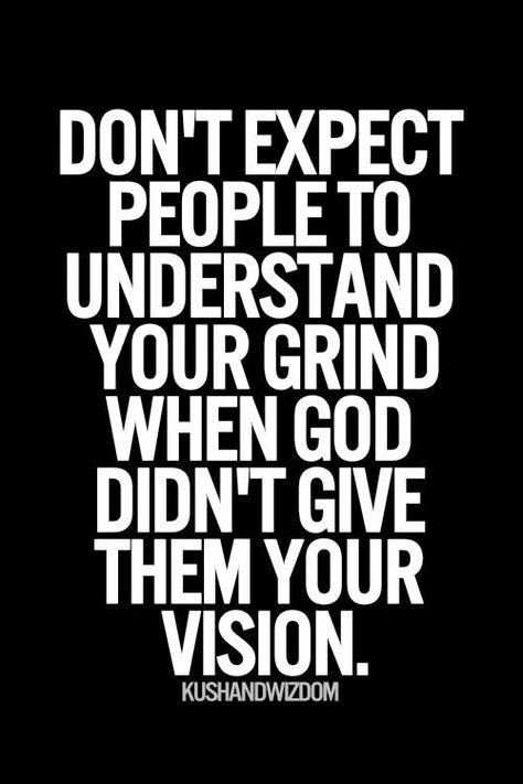 For all have not come to knowledge and understanding| Don't expect people to understand your grind when God didn't give them ... Understanding Yourself, The Words, Great Quotes, Beautiful Words, Inspire Me, Inspirational Words, Wise Words, Favorite Quotes, Quotes To Live By