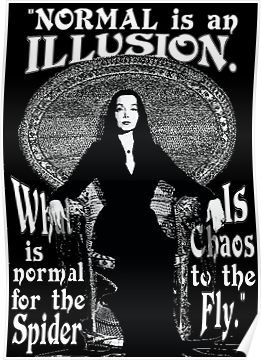 Morticia Addams Quotes, Normal Is An Illusion, Addams Familie, 60s Tv, Gomez And Morticia, Carolyn Jones, Elvira Mistress Of The Dark, Morticia Addams, Adams Family