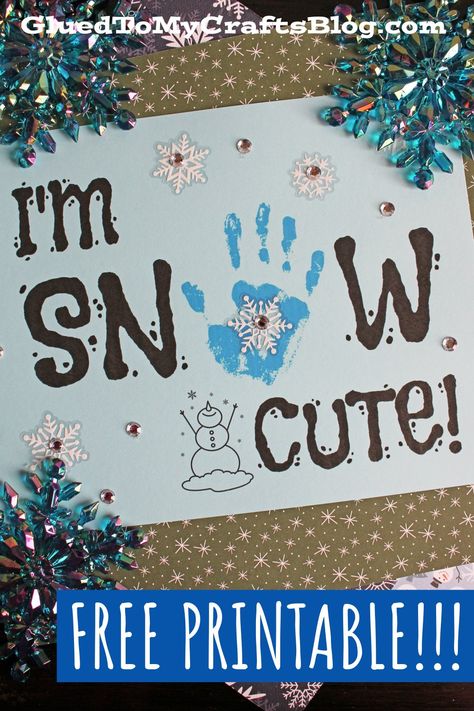 Handprint I'm "Snow" CUTE Keepsake - Glued To My Crafts Snow Art Projects For Toddlers, Snow Art Toddlers, Snow Art Kindergarten, Snow Globe Handprint Craft, January Craft For Toddlers, Infant Crafts Daycare January, Infant Crafts For January, Let It Snow Crafts For Toddlers, Snow Flake Crafts For Preschool