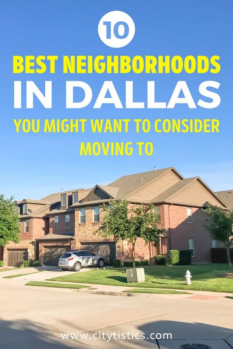 10 Best Neighborhoods in Dallas You Might Want to Consider Moving to Dallas Neighborhoods, Moving To Dallas, Tips For Moving, Dallas City, Neighborhood Guide, Moving Tips, Relocation, Dallas, The Neighbourhood