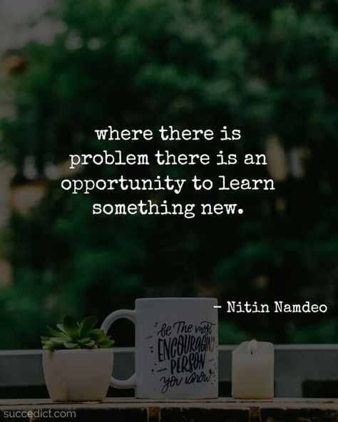 It is an imortant to always asses the situation. Whats even more important is how you react to this problem. Problem solving is a very important key to success that all should work on. Problem solving can be found on page 22. Quotes About Problems, Problem Solving Quotes, Solution Quotes, Problems Quotes, Most Inspiring Quotes, Problem Quotes, Growing Quotes, Buddhism Quote, Learn From Your Mistakes