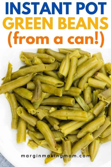 Learn how to make delicious green beans (from canned!) in the Instant Pot! You can dress up canned green beans and have a tasty side dish in no time! Crock Pot Canned Green Beans, Green Bean Instant Pot, Canning Green Beans In Instant Pot, Green Beans Instapot, Best Way To Cook Canned Green Beans, Cook Canned Green Beans, How To Can Green Beans In Instant Pot, Instant Pot Canned Green Beans, Green Beans From A Can