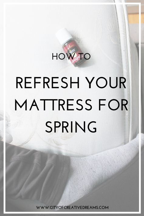 How to Refresh Your Mattress for Spring | City of Creative Dreams Air Mattress Bedroom Ideas, Refresh Mattress, Cleaning Mattress, Cozy Cottage Kitchen, Diy Cleaning Products Recipes, Natural Latex Mattress, Spring Bedroom, Mattress Buying, Spring City