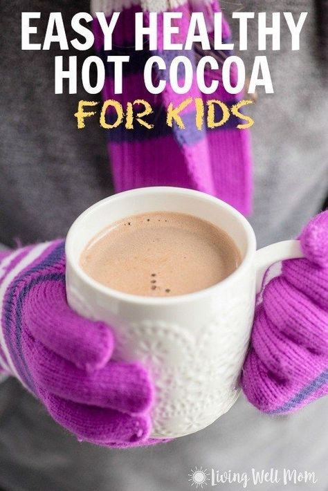 Easy Hot Cocoa Recipe, Healthy Hot Cocoa, Easy Hot Cocoa, Healthy Hot Chocolate Recipe, Healthy Hot Chocolate, Homemade Hot Cocoa, Hot Cocoa Recipe, Recipe For Kids, Cup Of Hot Chocolate