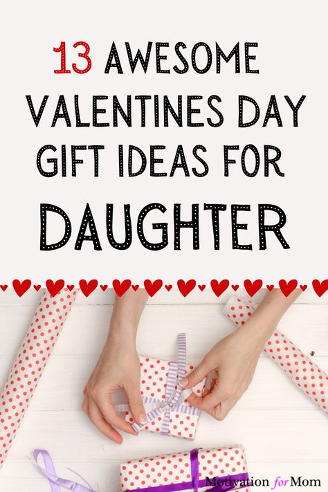 Valentine Gift For Daughter, Valentines For Daughter, Gifts For Daughter, Valentines Gift Bags, Valentines For Mom, Valentine Gifts For Husband, Best Valentine's Day Gifts, Valentines Presents, Mother's Day Diy