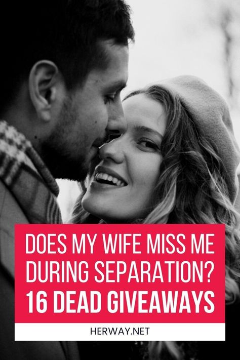 Does my wife miss me during separation? Check these 16 signs that she misses you during separation, learn how to get her back, and much more! How To Win Your Wife Back, How To Get Her Back, Miss My Wife, Missing My Husband, Missing My Wife, Make Him Miss You, Get Her Back, Saving Your Marriage, Teen Love