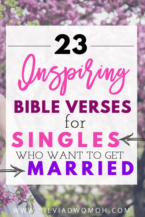 23 Inspiring Bible verses for Singles who want to get Married Bible Verse For Single Women, Prayers For Singles, Bible Verses For Single Women, Christian Singleness, Short Prayer For Healing, Gods Promise, Great Bible Verses, Inspiring Bible Verses, Seafood Sauce