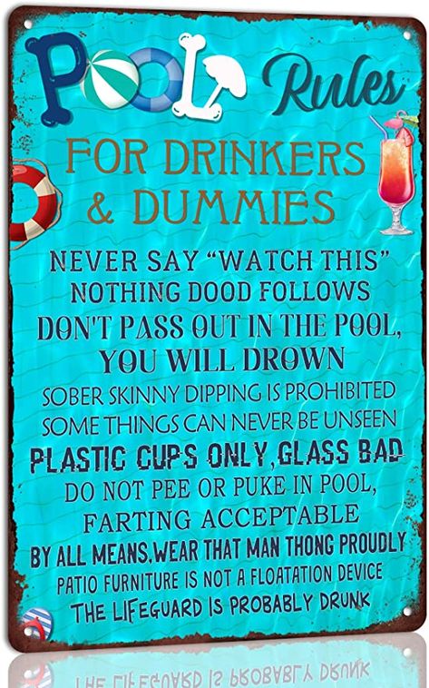 Pool Rules for Drinkers and Dummies Metal Tin Sign Indoor/outdoor Swimming Pool Party Decorations for Home Swimming Pool Accessories 8x12 Inch Pool Rules Sign Diy, Swimming Pool Rules Signs, Pool Sayings Signs, Signs For Pool Area, Home Swimming Pool, Swimming Pool Party, Swimming Pool Signs, Party Swimming Pool, Pool Rules