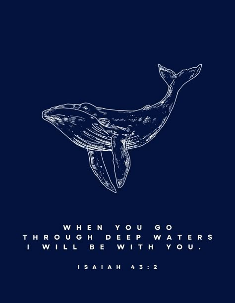 Blue Whale Quotes, I Will Be With You Bible Verse, Whale Quotes Inspiration, Blue Whale Wallpaper Aesthetic, Blue Phone Theme Aesthetic, Bible Blue Aesthetic, Navy Blue Posters Aesthetic, Blue Widgets Aesthetic Quotes, Navy Blue Bible Verse