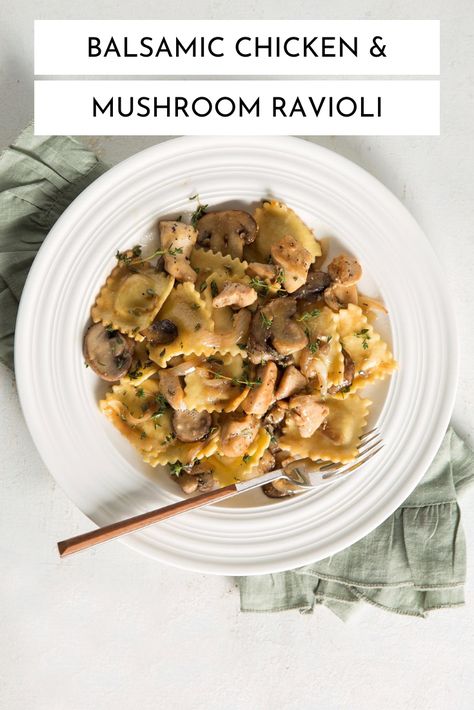 Quick and Healthy Balsamic Chicken and Mushroom Ravioli Chicken Mushroom Ravioli Recipe, Chicken Mushroom Ravioli, Mushroom Ravioli With Chicken, Healthy Balsamic Chicken, Chicken Ravioli, Mushroom Ravioli, Ravioli Pasta, Chicken And Mushroom, Ravioli Recipe