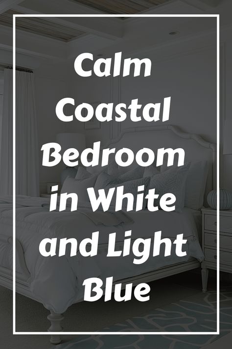 coastal bedroom Light Blue Room, Blue Room Inspiration, Coastal Bedroom Design, Light Blue Rooms, Coastal Color Scheme, Calm Coastal, Peaceful Bedroom, Wallpaper Walls Decor, Coastal Colors