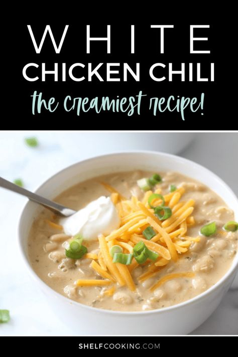 White Chicken Chili Creamy, White Chicken Chile, White Chili Chicken, Chili Chicken Recipe, White Chicken Chilli, White Chile, Shelf Cooking, Costco Rotisserie Chicken, White Chicken Chili Recipe