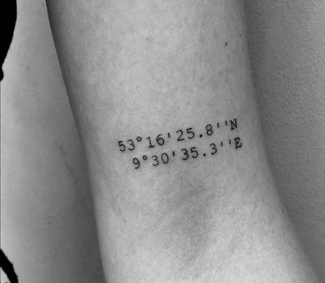 Postcode Tattoo, Gps Coordinates Tattoo, Coordinates Tattoo, Birthday Tattoo, Bff Tattoos, Wrist Tattoo, Dream Tattoos, Friend Tattoos, Ankle Tattoo