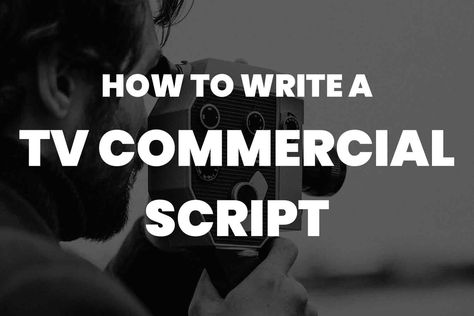 How To Write A TV Commercial Script: A Step-By-Step Guide To Crafting Memorable Ads Tv Commercials Advertising, Unique Selling Proposition, Tv Advertising, Voice Acting, Tv Commercial, Tv Ads, The Script, Tv Commercials, Tv Programmes