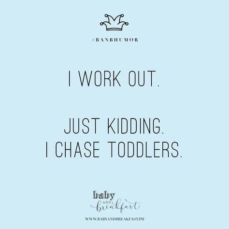 Childcare Quotes, Citation Parents, Toddler Quotes, Funny Quotes For Kids, Mommy Quotes, Motherhood Funny, Parents Quotes Funny, Mom Life Quotes, Humor Quotes