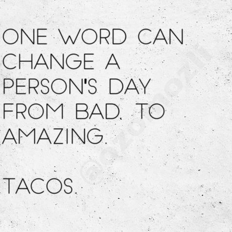 Taco Tuesday Taco Clipart, Taco Quote, Taco Love, Taco Humor, Tuesday Humor, Tacos And Tequila, Food Quotes, Taco Tuesday, E Card