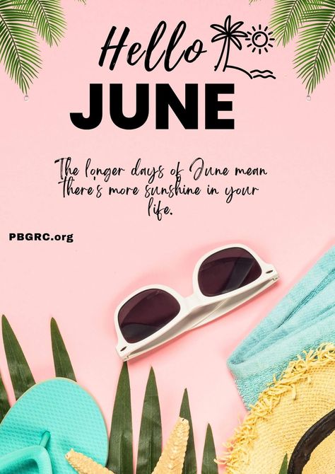 June 1st hello June quotes Hello June Images, June Welcome Quotes, 1st June Quotes, June 1st Quotes, Welcome June Month, Hello June Month, Hello June Wallpaper, June Month Quotes, Welcome June Images