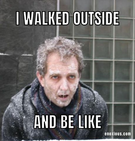 15 Cold Weather Memes for the Winter Season Cold Meme Funny Winter, Winter Fortress, Cold Meme, Cold Humor, Waiting Meme, Snow Meme, Winter Meme, Cold Weather Memes, Cold Weather Funny