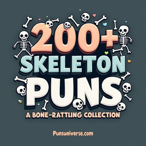 Discover a spine-tickling collection of over 200 skeleton puns that will have you laughing your skull off! From rib-ticklers to bone-afide knee-slappers, this compilation is graveyard guaranteed to lift your spirits. Perfect for Halloween or any time you need a humerus pick-me-up. Don't wait until you're down to bare bones—check it out now and get ready to rattle your funny bones! ⚰️🎃💀 

Trending Tags: #SkeletonPuns #BoneHumor #SpookyLaughs #HalloweenPuns #PunLovers #FunnyBones #Puns Skeleton Jokes, Skeleton Puns, Tree Puns, Bee Puns, Halloween Puns, Dog Puns, Skeleton Love, Dry Humor, Funny Bones