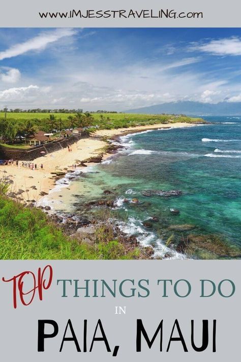 Things to do in Paia: A Local\'s Guide Traveling Hawaii, Paia Hawaii, Ioa Valley Maui, Maui Adventures, Paia Maui, Hawaiian Honeymoon, Wailea Maui Restaurants, Paia Fish Market Maui, Hawaii Cruise