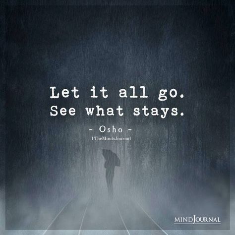 Let Go Quotes, Quotes About Letting Go, 40 Quotes, About Letting Go, Let It All Go, Silence Quotes, The Minds Journal, Minds Journal, Letting Go Quotes