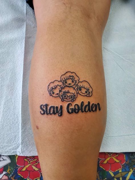 Stay Golden Tattoo, Golden Girls Tattoo, Girls Tattoo, Stay Golden, Golden Girl, Golden Girls, Fun Ideas, Tattoos And Piercings, Girl Tattoos