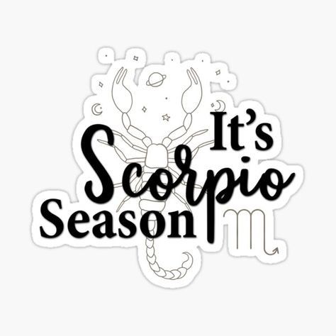 It’s Scorpio Season! Perfect for those born in the months of October to November. This Scorpio design features its zodiac sign and symbol in the sign's power color of black. When your birthday comes around, let everybody know it’s your season to celebrate • Millions of unique designs by independent artists. Find your thing. Scorpions Zodiac, Scorpio Season, Zodiac Designs, Scorpio Woman, Power Colors, Birthday Month, Scorpion, Zodiac Signs, Sticker Design