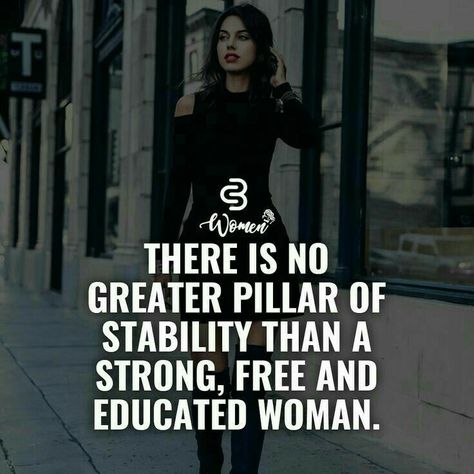 #inspiring women #CN Educated Women Quotes, Educated Woman Quotes, Woman Motivation, Boss Lady Quotes, Boss Babe Quotes, Happy Woman, Babe Quotes, Quotes Happy, Study Motivation Quotes