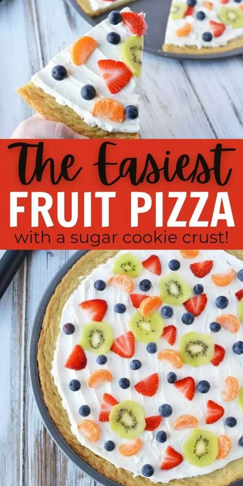 Fruit Pizza Recipe Sugar Cookie, Cookie Dough Fruit Pizza, Sugar Cookie Dessert Pizza, Fruit Pizza Sugar Cookie Dough, Fruit Pizza Easy, Dessert Pizza Recipe Easy, Cookie Fruit Pizza Recipe, Sugar Cookie Crust Fruit Pizza, Fruit Pizza With Cream Cheese