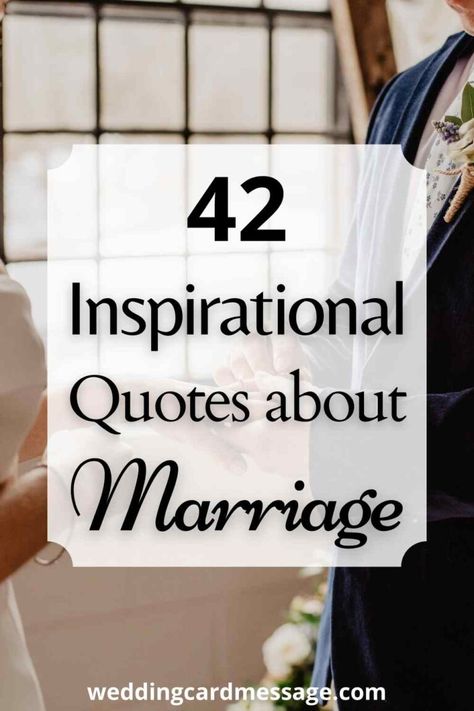 Be inspired by marriage and all it brings and find the perfect words for wedding cards, invites and more with these inspirational quotes about marriage | #marriage #inspiring #inspirational #quotes #wedding Great Marriage Quotes, Perfect Marriage Quotes, Quotes On Marriage Love, Sayings About Marriage, Quotes On Marriage Inspirational, Encouraging Marriage Quotes, Wedding Inspiration Quotes, Positive Marriage Quotes Inspirational, Wedding Words Of Wisdom Marriage