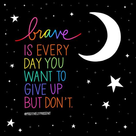 Stay brave.✨ Brave Quotes, Best Inspirational Quotes, Health Quotes, Self Love Quotes, Positive Thoughts, Daily Quotes, The Words, Positive Affirmations, Words Quotes