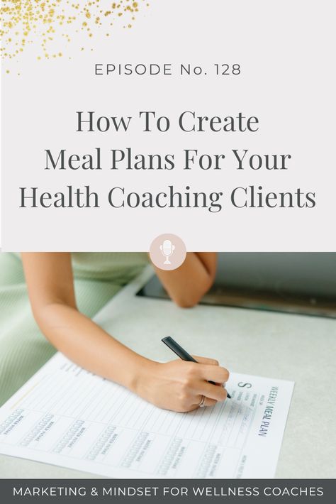 How To Create Meal Plans For Your Health Coaching Clients - Health Coach Business Plan, Wellness Coaching Business, Coaching Content, Holistic Business, Health Coaching Business, Nutrition Business, Marketing Checklist, Coaching Clients, Wellness Plan