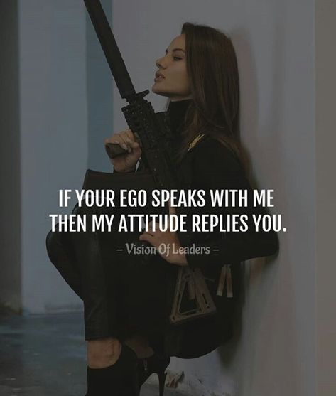 Ego Attitude Quotes, Mirror Attitude Quotes, Idgf Attitude Aesthetic, Ego Quotes Attitude, Love Attitude Quotes, Madina Sharif Beautiful Pic, Attitude Thoughts, Madina Sharif, Ego Quotes