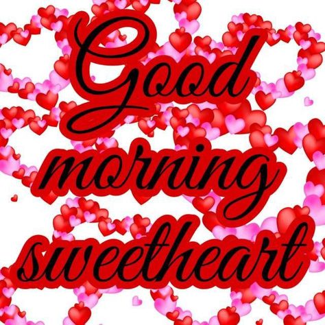 Good Morning Sweetheart Romantic, Romantic Good Morning Images, Good Morning Sweetheart, Happy Thoughts Quotes, Morning Kiss, Good Night Sweetheart, Good Morning Kisses, Morning Words, Sweetheart Quotes