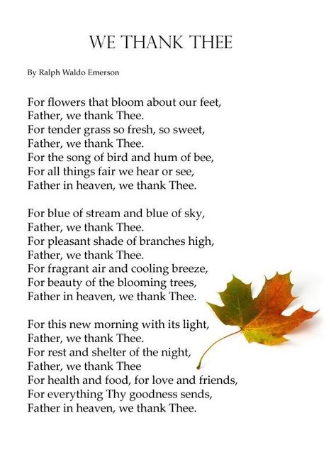 We Thank Thee - Ralph Waldo Emerson Happy Thanksgiving Daughter, Harvest Poems, Father Poems From Daughter, Thanksgiving Prayers For Family, Emerson Poems, Holiday Prayers, Saying Grace, Thanksgiving Prayers, Thanksgiving Poems