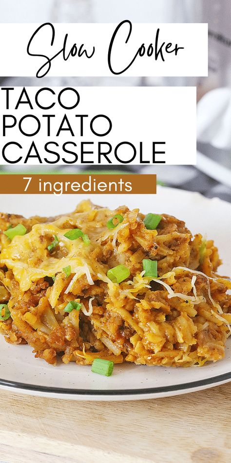 Potato Taco Crock Pot, Crockpot Mexican Potatoes, Crockpot Beef Potato Taco Casserole, Taco Potato Casserole Crockpot, Crockpot Taco Potato Casserole, Taco Casserole Crockpot, Taco Potatoe Casserole, Potato Taco Casserole, Crockpot Potato Casserole Recipes