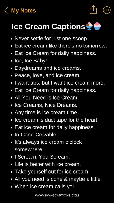 Indulge in a scoop of sweetness with our "Ice Cream Captions that will Satisfy your Sweet Tooth" collection. From classic cones to decadent sundaes, find the perfect words to accompany your frozen delight. Dive into a world of flavor and fun as you explore these tempting captions designed to complement your favorite frozen treat. Whether you're craving creamy vanilla or adventurous flavors, let our captions add an extra sprinkle of joy to your ice cream moments. Ice Cream Cravings Quotes, Captions For Ice Cream Pictures, Quotes For Ice Cream, Instagram Captions Ice Cream, Ice Cream Aesthetic Quotes, Ice Cream Story Ideas, Ice Cream Insta Story, Ice Cream Quotes For Instagram, Caption For Food