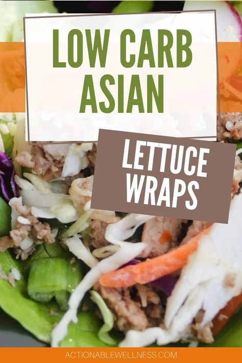 LOW CARB ASIAN LETTUCE WRAPS-Actionable Wellnes Low Carb Asian Chicken, Low Carb Asian, Lettuce Wraps Recipe, Asian Chicken Lettuce Wraps, Chicken Lettuce Wraps Recipe, High Protein Meal, Low Carb High Protein, Lettuce Wrap Recipes, Healthy Family Dinners